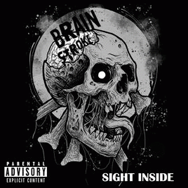 Brain Stroke : Sight Inside